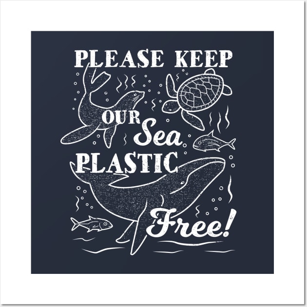 Plastic Ocean - Please Keep Our Sea Plastic Free Wall Art by bangtees